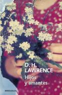 Hijos y amantes di D. H. Lawrence edito da Debolsillo