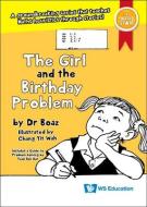The Girl and the Birthday Problem di Boaz, Eng Guan Tay edito da WS EDUCATION CHILDREN