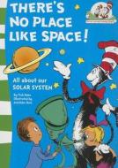 There's No Place Like Space! di Tish Rabe edito da HarperCollins Publishers