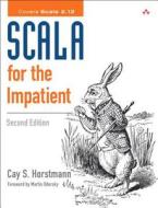 Scala for the Impatient di Cay S. Horstmann edito da Pearson Education (US)