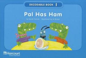 Pal Has Ham di Sarah Curran edito da Harcourt School Publishers