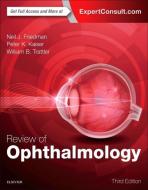 Review of Ophthalmology di Neil J. Friedman, Peter K. Kaiser, William B. Trattler edito da Elsevier LTD, Oxford