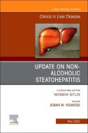 Update On Non-Alcoholic Steatohepatitis, An Issue Of Clinics In Liver Disease edito da Elsevier - Health Sciences Division