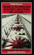 Trade And Technology In Soviet-western Relations di Philip Hanson edito da Palgrave Macmillan