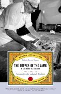 The Supper of the Lamb: A Culinary Reflection di Robert Farrar Capon edito da RANDOM HOUSE