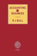 Accounting in Business di R. J. Bull edito da OUP Oxford