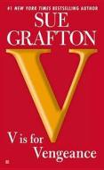 V Is for Vengeance: A Kinsey Millhone Novel di Sue Grafton edito da Berkley Books