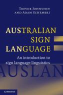 Australian Sign Language (Auslan) di Trevor (Macquarie University Johnston, Adam (Associate Professor Schembri edito da Cambridge University Press
