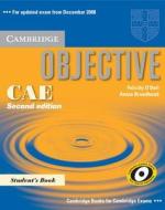 Objective CAE Student's Book di Felicity O'Dell, Annie Broadhead edito da Cambridge University Press