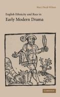 English Ethnicity and Race in Early Modern Drama di Mary Floyd-Wilson edito da Cambridge University Press