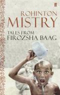 Tales from Firozsha Baag di Rohinton Mistry edito da Faber & Faber