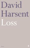 Loss di David Harsent edito da Faber & Faber