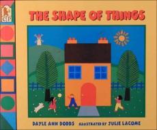 The Shape of Things di Dayle Ann Dodds edito da TURTLEBACK BOOKS
