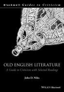 Old English Literature di John D. Niles edito da Wiley-Blackwell
