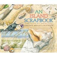 An Island Scrapbook di Virginia Wright-Frierson edito da Simon & Schuster Books for Young Readers