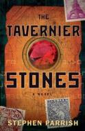 The Tavernier Stones di Stephen Parrish edito da Llewellyn Publications,u.s.