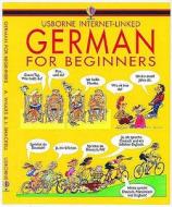 German for Beginners di Angela Wilkes, John Shackell edito da Usborne Publishing