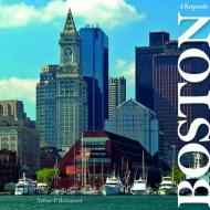Boston: A Keepsake di Arthur P. Richmond edito da Schiffer Publishing Ltd