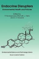 Endocrine Disrupters di P. Nicolopoulou-Stamati, L. Hens, C. V. Howard edito da Springer Netherlands