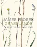 James Prosek Grasslands di James Prosek edito da Rizzoli International Publications