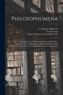 PHILOSOPHUMENA OR, THE REFUTATION OF AL di ANTIPOPE HIPPOLYTUS edito da LIGHTNING SOURCE UK LTD