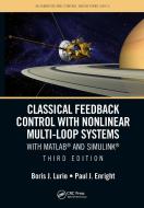 Classical Feedback Control With Nonlinear Multi-Loop Systems di Boris J. Lurie, Paul Enright edito da Taylor & Francis Ltd