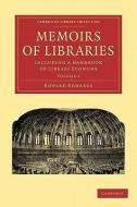 Memoirs Of Libraries 3 Volume Paperback Set di Edward Edwards edito da Cambridge University Press