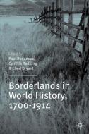 Borderlands in World History, 1700-1914 di Paul Readman edito da Palgrave Macmillan