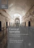 Carceral Spatiality edito da Palgrave Macmillan