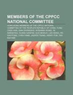 Members Of The Cppcc National Committee: di Source Wikipedia edito da Books LLC, Wiki Series