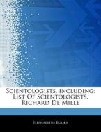 Scientologists, Including: List Of Scien di Hephaestus Books edito da Hephaestus Books