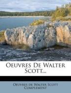 Oeuvres De Walter Scott... edito da Nabu Press