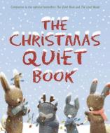 Christmas Quiet Book di Deborah Underwood, Renata Liwska edito da Houghton Mifflin Harcourt Publishing Company