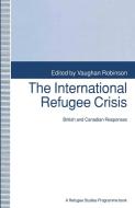 The International Refugee Crisis edito da Palgrave Macmillan