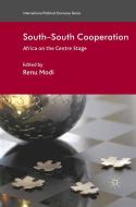 South-South Cooperation di Renu Modi edito da Palgrave Macmillan