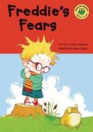 Freddie's Fears di Anne Cassidy, Hilary Robinson edito da Picture Window Books