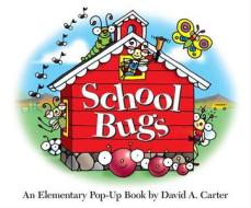 School Bugs di David A. Carter edito da LITTLE SIMON