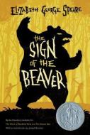 The Sign of the Beaver di Elizabeth George Speare edito da THORNDIKE PR