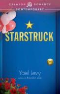 Starstruck di Yael Levy edito da Crimson Books