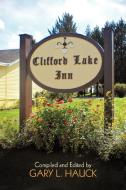 Clifford Lake Inn di Gary L. Hauck edito da iUniverse