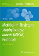 Methicillin-Resistant Staphylococcus Aureus (MRSA) Protocols edito da Humana Press