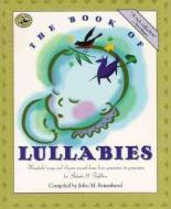 The Book of Lullabies di John M. Feierabend edito da GIA Publications