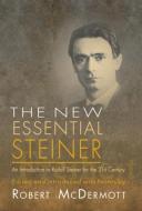 The New Essential Steiner di Rudolf Steiner edito da SteinerBooks, Inc