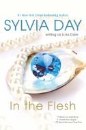 In the Flesh di Sylvia Day edito da Kensington Publishing