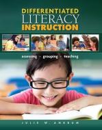 Differentiated Literacy Instruction di Julie W. Ankrum edito da Routledge