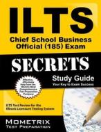 ILTS Chief School Business Official (185) Exam Secrets: ILTS Test Review for the Illinois Licensure Testing System edito da Mometrix Media LLC