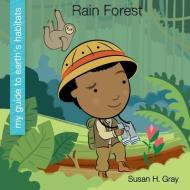 Rain Forest di Susan Gray edito da CHERRY LAKE PUB