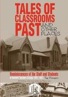 Tales Of Classrooms Past di Royce Levi edito da Bookpal