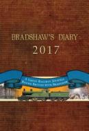 Bradshaw's Diary 2017 di Old House Books, Nick Wright edito da Bloomsbury Publishing Plc