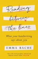 Reading Between the Lines di Emma Bache edito da Quercus Publishing Plc